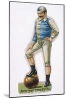 With His Foot on the Ball This Man is Ready to Play-null-Mounted Art Print