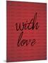 With Love-null-Mounted Poster