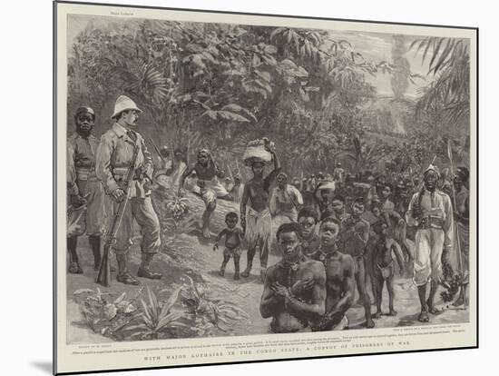 With Major Lothaire in the Congo State, a Convoy of Prisoners of War-William Small-Mounted Giclee Print