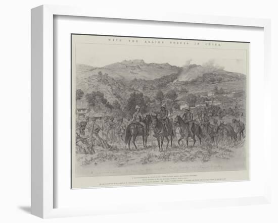 With the Allied Forces in China-Johann Nepomuk Schonberg-Framed Giclee Print