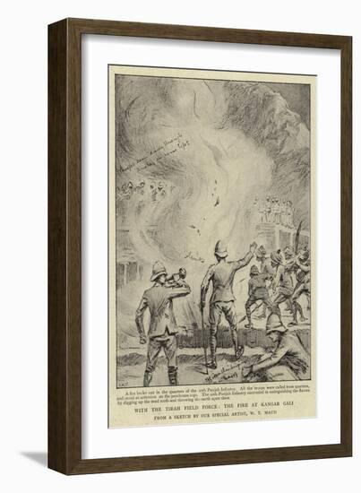 With the Tirah Field Force, the Fire at Kangar Gali-William T. Maud-Framed Giclee Print