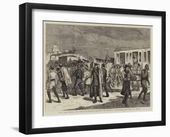 With the Turks at Constantinople, Arrival of Russian Prisoners Captured at Elena-Harry Hamilton Johnston-Framed Giclee Print