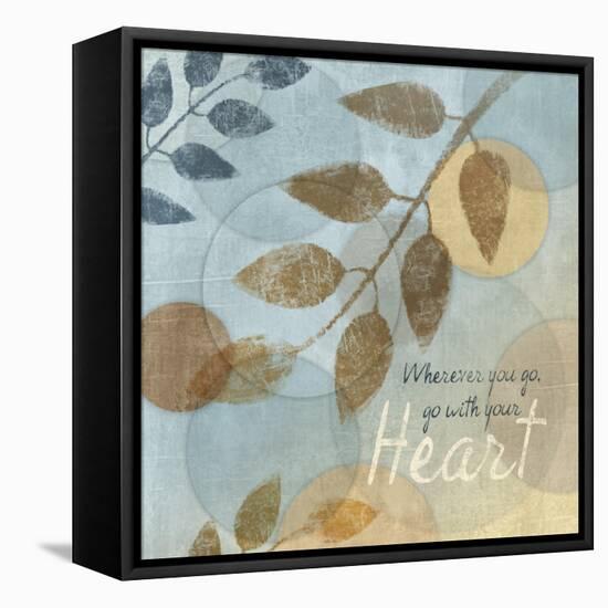 With Your Heart-Piper Ballantyne-Framed Stretched Canvas