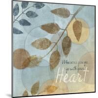 With Your Heart-Piper Ballantyne-Mounted Art Print
