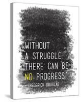 Without A Struggle-Tenisha Proctor-Stretched Canvas