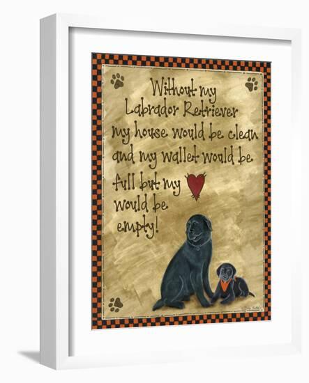 Without My Labrador-Tina Nichols-Framed Giclee Print