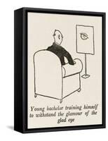 Withstanding the 'Glad Eye'-William Heath Robinson-Framed Stretched Canvas
