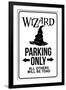 Wizard Parking Only Sign-null-Framed Art Print