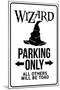 Wizard Parking Only Sign-null-Mounted Art Print