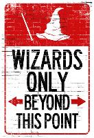 Wizards Only Beyond This Point Sign Poster-null-Lamina Framed Poster