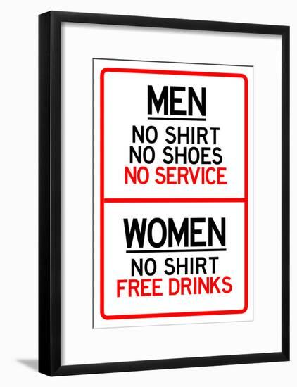 Women Free Drinks Men No Service Parking Sign Poster-null-Framed Poster