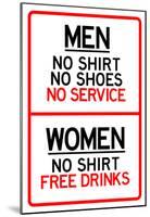 Women Free Drinks Men No Service Parking Sign Poster-null-Mounted Poster