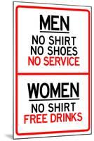 Women Free Drinks Men No Service Parking-null-Mounted Art Print