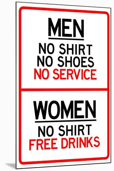 Women Free Drinks Men No Service Parking-null-Mounted Art Print