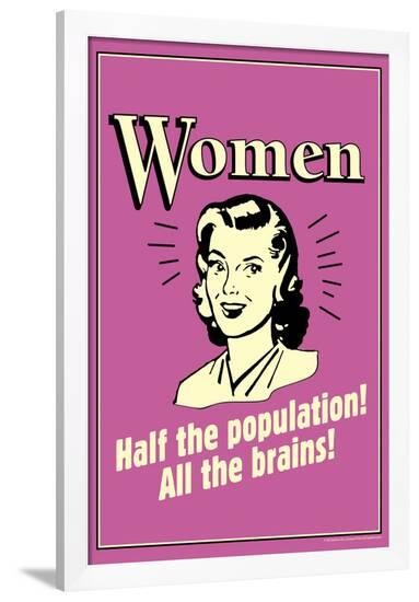 Women Half The Population All The Brains Funny Retro Poster-Retrospoofs-Framed Poster