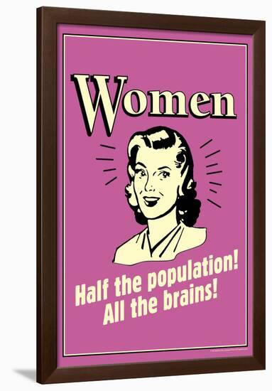 Women Half The Population All The Brains Funny Retro Poster-Retrospoofs-Framed Poster