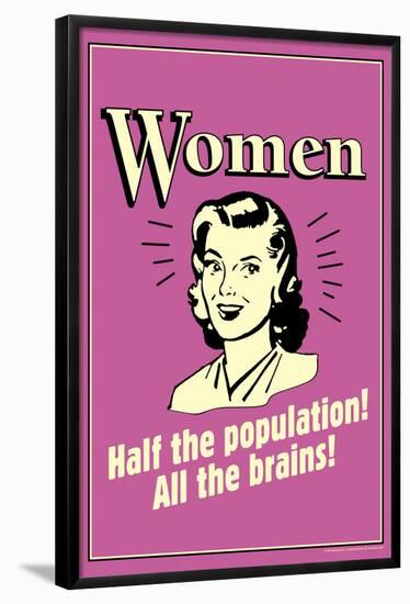 Women Half The Population All The Brains Funny Retro Poster-Retrospoofs-Framed Poster