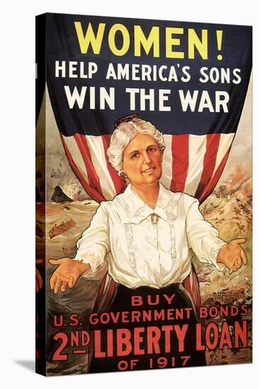 Women! Help America's Sons Win the War, c.1917-R.h. Parteous-Stretched Canvas