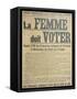'Women Must Vote', Poster Encouraging Women to Fight for Voting Rights, 1914-French School-Framed Stretched Canvas
