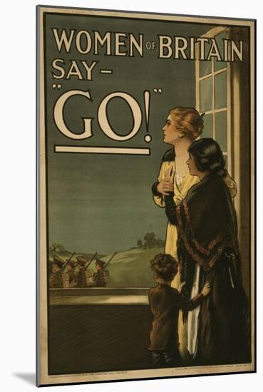 Women of Britain say - "Go!", 1915-English School-Mounted Giclee Print