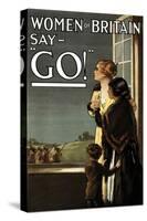 Women of Britain Say Go!-Kealey-Stretched Canvas