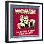 Women! the Best Thing to Happen to Guys Since Beer!-Retrospoofs-Framed Premium Giclee Print