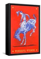 Wonderful Wyoming, Bucking Bronco-null-Framed Stretched Canvas