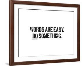 Words Are Easy-SM Design-Framed Art Print