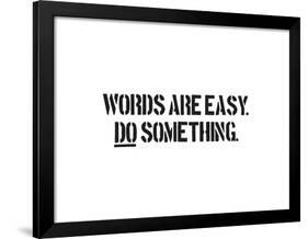 Words Are Easy-SM Design-Framed Art Print