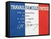 Work, Family and Patriotism', Poster with the Signature of Marshal Philippe Petain-null-Framed Stretched Canvas