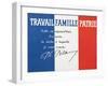 Work, Family and Patriotism', Poster with the Signature of Marshal Philippe Petain-null-Framed Giclee Print