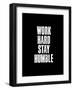 Work Hard Black-Brett Wilson-Framed Art Print