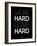 Work Hard Love Hard Black-NaxArt-Framed Art Print