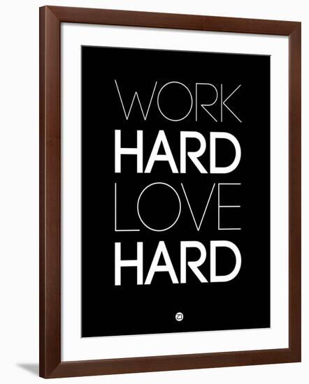 Work Hard Love Hard Black-NaxArt-Framed Art Print