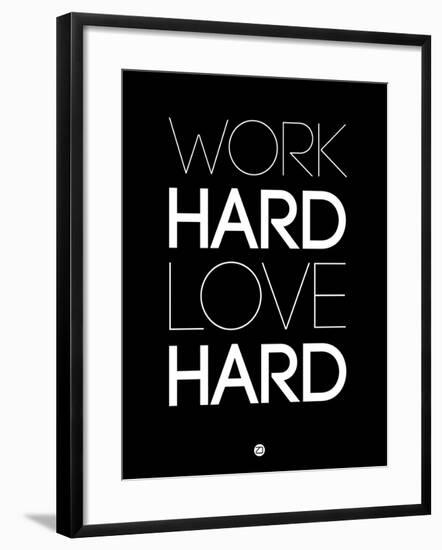 Work Hard Love Hard Black-NaxArt-Framed Art Print