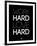 Work Hard Love Hard Black-NaxArt-Framed Art Print