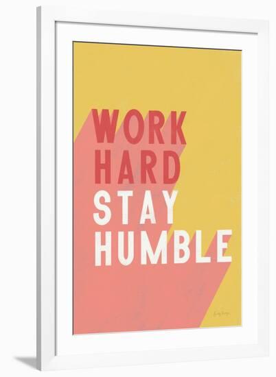 Work Hard Stay Humble-Becky Thorns-Framed Art Print