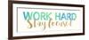 Work Hard-Bella Dos Santos-Framed Premium Giclee Print