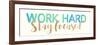 Work Hard-Bella Dos Santos-Framed Premium Giclee Print