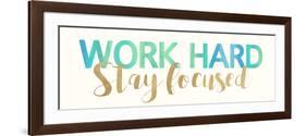 Work Hard-Bella Dos Santos-Framed Art Print