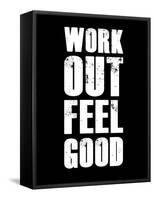 Work Out Feel Good-null-Framed Stretched Canvas