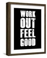 Work Out Feel Good-null-Framed Art Print