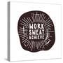 Work Sweat Achieve. Black and White.-Vanzyst-Stretched Canvas