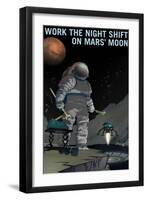 Work The Night Shift-NASA-Framed Art Print