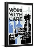 Work With Care-null-Framed Poster