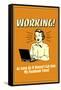 Working Doesn't Cut Into My Facebook Time Funny Retro Poster-Retrospoofs-Framed Stretched Canvas