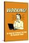 Working Doesn't Cut Into My Facebook Time Funny Retro Poster-Retrospoofs-Stretched Canvas