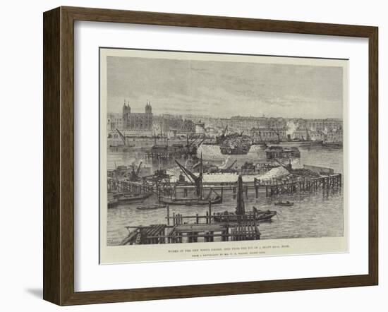 Works of the New Tower Bridge, Seen from the Top of a Shaft 100Ft High-Frank Watkins-Framed Giclee Print