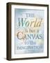 World is a Canvas-Elizabeth Medley-Framed Art Print