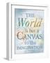 World is a Canvas-Elizabeth Medley-Framed Art Print